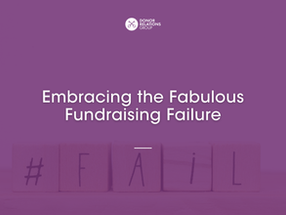 Embracing the Fabulous Fundraising Failure