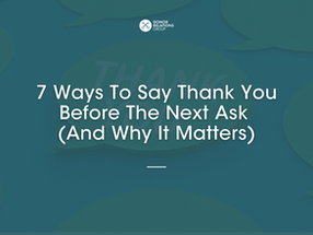 7 Donor Thank-Yous to Send Before You Ask Again (And Why They Matter)