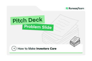 Problem Slide in a Pitch Deck: How to Make Investors Care