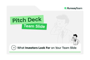 What Investors Look for on Your Team Slide (With Examples)