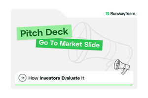 Go To Market Slide Pitch Deck - How Investors Evaluate It