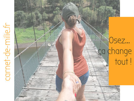 Osez… ça change tout ! par Milie