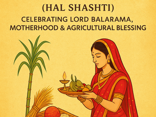 HarChhath (Hal Shashti) – Celebrating Lord Balarama, Motherhood & Agricultural Blessings with SHOKESH INDIA