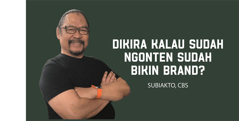 DIKIRA KALAU SUDAH NGONTEN SUDAH BIKIN BRAND?