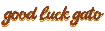 Logo that has lower case cursive text that reads good luck gato