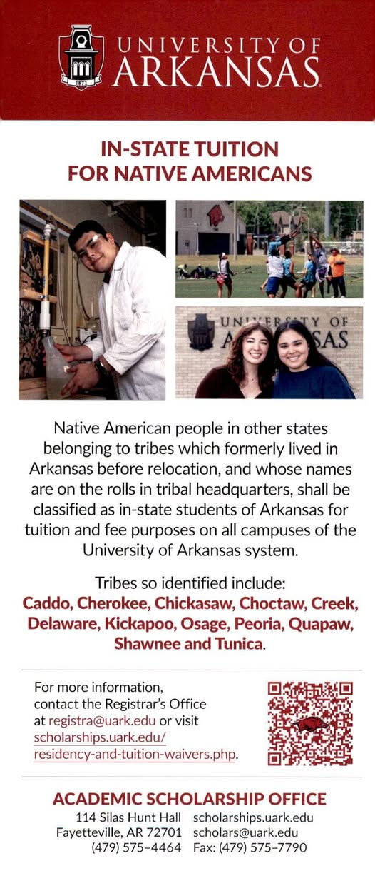 University of Arkansas flyer highlighting in-state tuition for Native American students, listing eligible tribes and contact information for the Academic Scholarship Office.