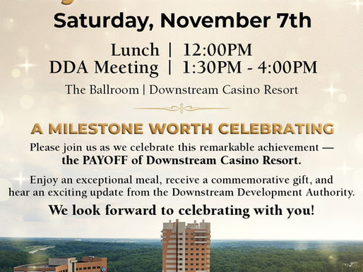 Flyer for the Nov. 7 Semi-Annual DDA Meeting and Payoff Celebration at Downstream Casino Resort.