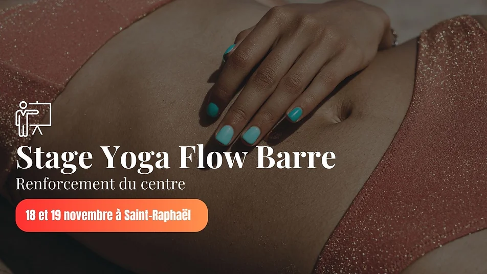 Stage Formation Yoga Danse Yoga Flow Saint-Raphaël Var