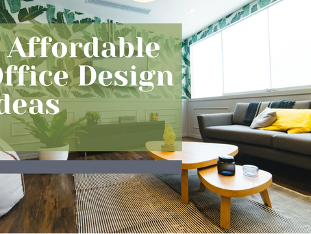 5 Affordable Office Design Ideas