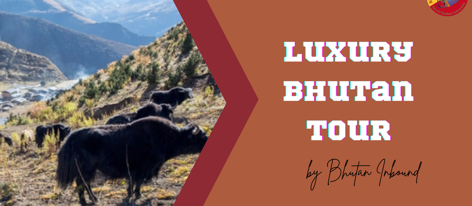 Luxury Bhutan Tour with Bhutan Inbound — A Premium Bhutan Tour Experience