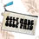 Thumbnail: Self Made Self Paid Pouch Bag