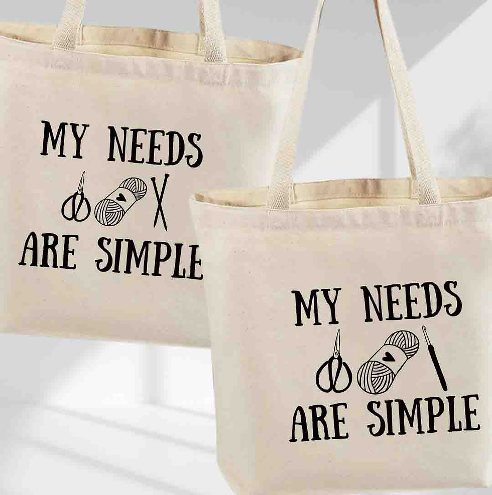 My Needs Are Simple - Crochet and Knit - Canvas Tote Bag