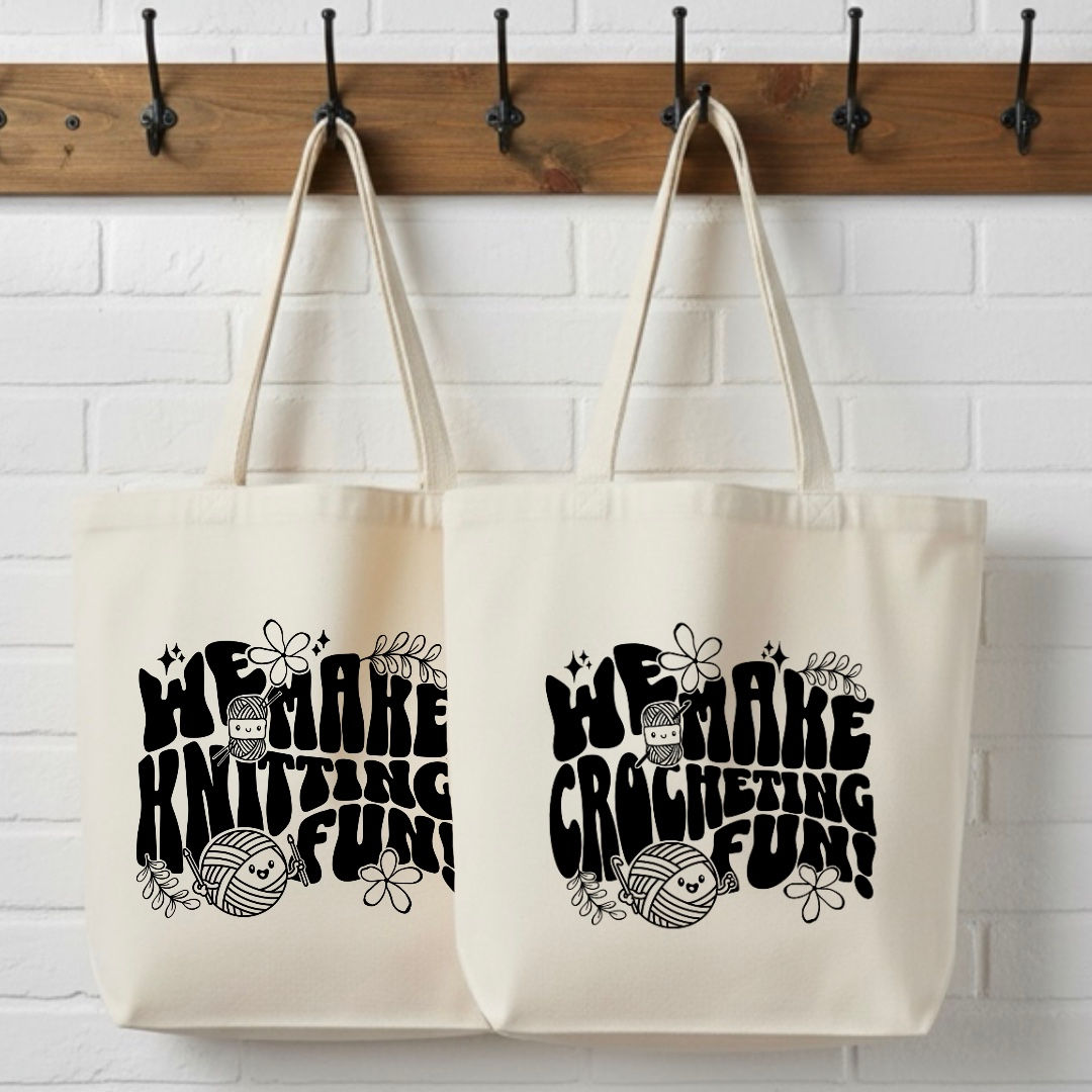 We Make Crocheting and Knitting Fun Canvas Tote Bag