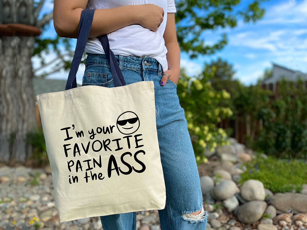Thumbnail: Favorite Pain In The Ass Canvas Tote Bag
