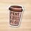 Thumbnail: More Coffee Please Sticker
