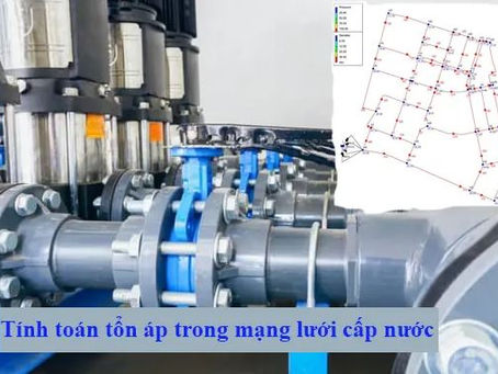 Tính toán tổn áp trong mạng lưới cấp nước