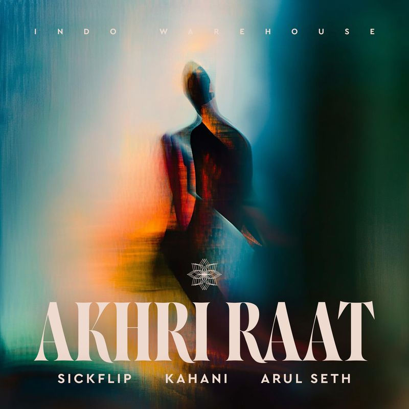 Kahani Brings Ghazal Poetry to the Dancefloor with ‘Akhri Raat’ via Indo Warehouse