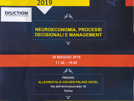 Conference " Neuroeconomia, processi decisionali e management "