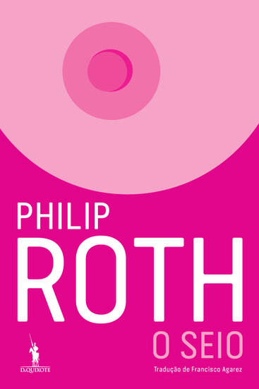 "O Seio", de Philip Roth (preço sob consulta)