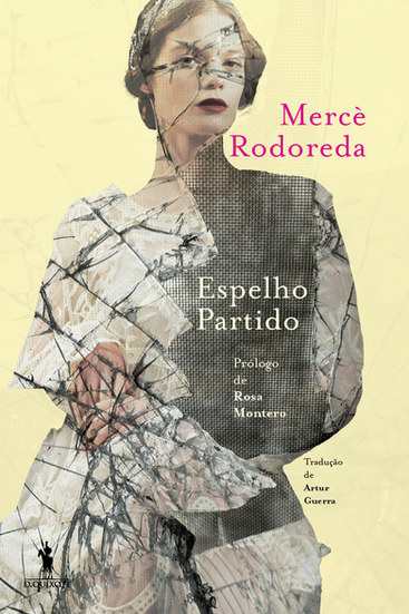 "Espelho Partido", de Mercè Rodoreda (preço sob consulta)