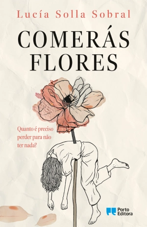 "Comerás Flores", de Lucía Solla Sobral (17,75€)