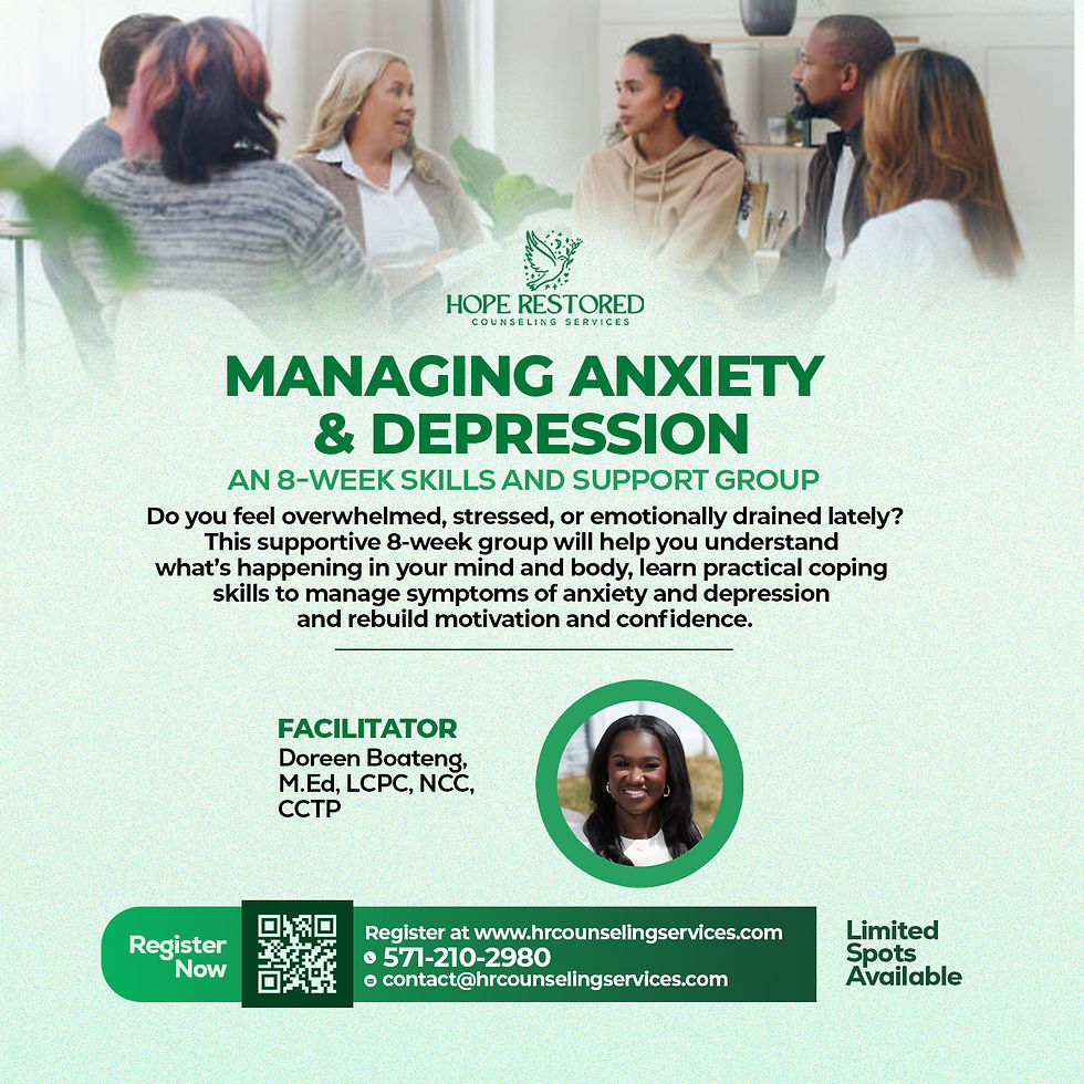 Managing Anxiety and Depression: An 8-Week Psychoeducational Skills & Support Group