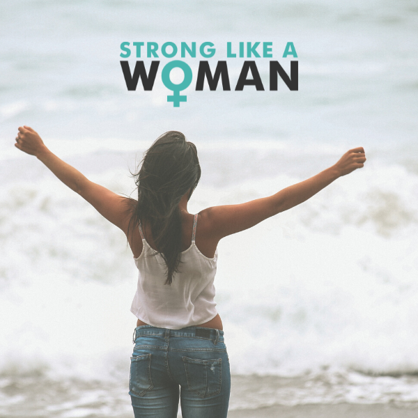 Strong Like A Woman