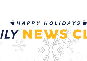 Happy Holidays: Daily News Clips email header; White background with snowflakes adorning the bottom
