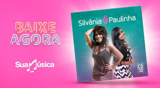 Silvania e Paulinha lançam CD promocional, Baixe já!