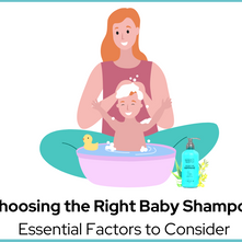 Choosing the Right Baby Shampoo: Essential Factors to Consider