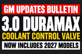 GM Extends 3.0 Duramax Coolant Control Valve Bulletin to 2027 Models
