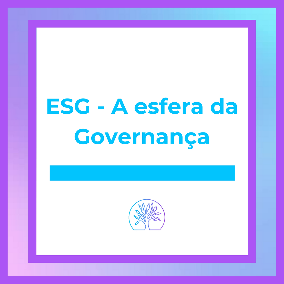 ESG - A esfera da Governança