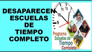 Adiós a escuelas de tiempo completo en México