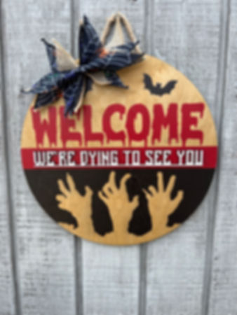 Welcome halloween we are dying to see you sign 11 inches 