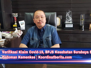 Verifikasi Klaim Covid-19, BPJS Kesehatan Surabaya Sesuai Pedoman Kemenkes