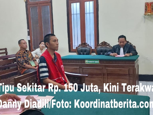 Tipu Sekitar Rp. 150 Juta, Kini Terdakwa Danny Diadili