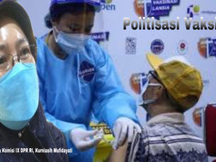 Polemik Vaksin Covid-19 Bayar, Anggota DPR Minta Pemerintah Stop Berbisnis dengan Rakyat