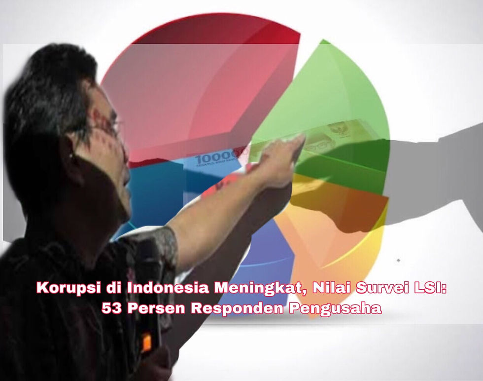 Hasil survei LSI menyebut mayoritas pelaku usaha memberikan penilaian praktek korupsi di Indonesia mengalami kenaikan dalam dua terakhir. (Ilustrasi)