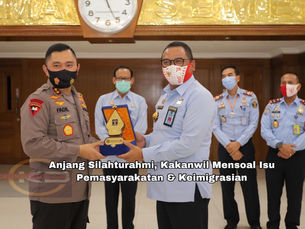 Anjang Silahturahmi, Kakanwil Menyoal Isu Pemasyarakatan & Keimigrasian