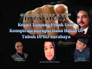 6 Oknum Anggota DPRD Surabaya Yang Sudah Diperiksa Jaksa