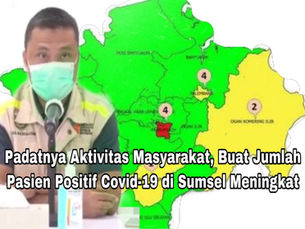 Padatnya Aktivitas Masyarakat, Buat Jumlah Pasien Positif Covid-19 di Sumsel Meningkat