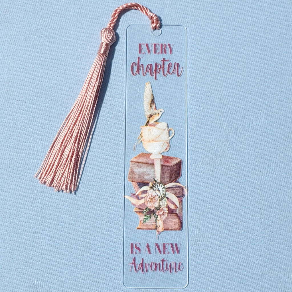 'Every Chapter is a New Adventure' Acrylic Bookmark