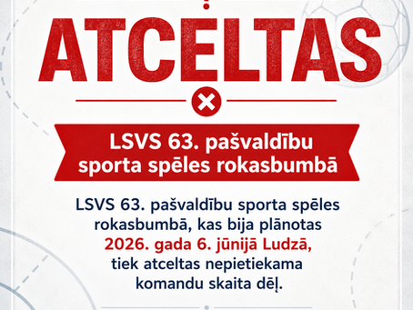 ATCELTAS LSVS Pašvaldību 63. sporta spēlēs ROKASBUMBĀ