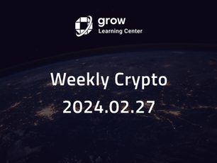 [Weekly Crypto] 2024.02.27