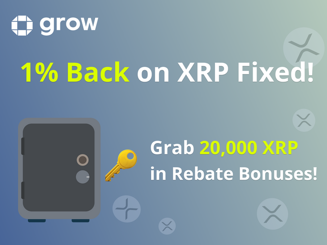 [Ended] XRP Fixed Event: Earn 1% Back on Your Deposit!