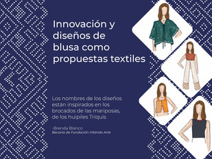 Innovación y diseños de blusa como propuestas textiles.