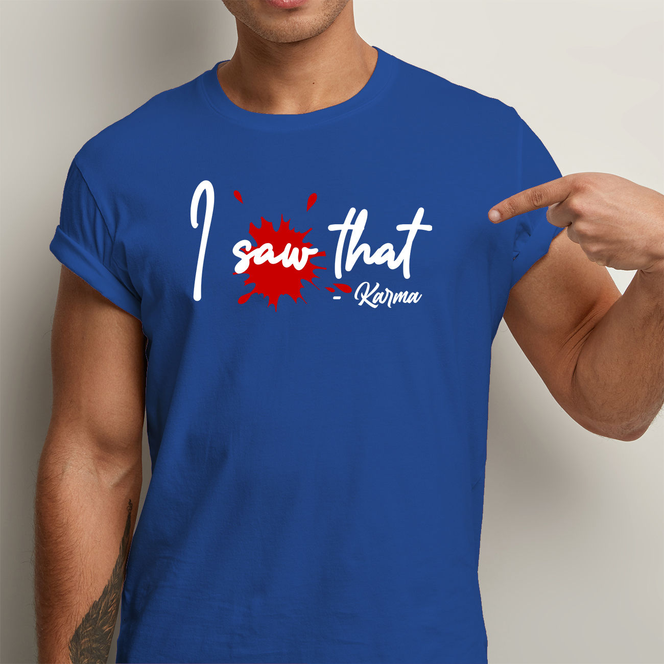 I Saw That Karma Unisex Premium Tshirt