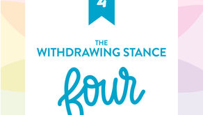 WITHDRAWING STANCE: Type 4