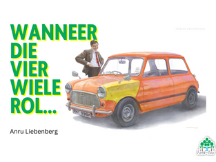 Wanneer die wiele rol (Anru Liebenberg)