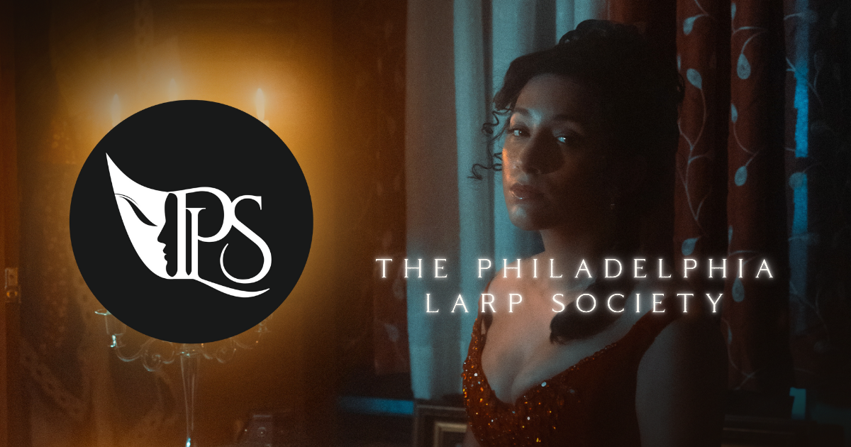 Philadelphia LARP Society | Live Action Roleplay Philadelphia